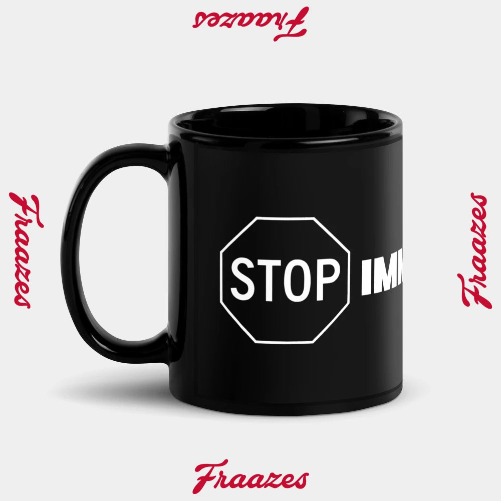 Ceramic Mug "Stop Immigration"