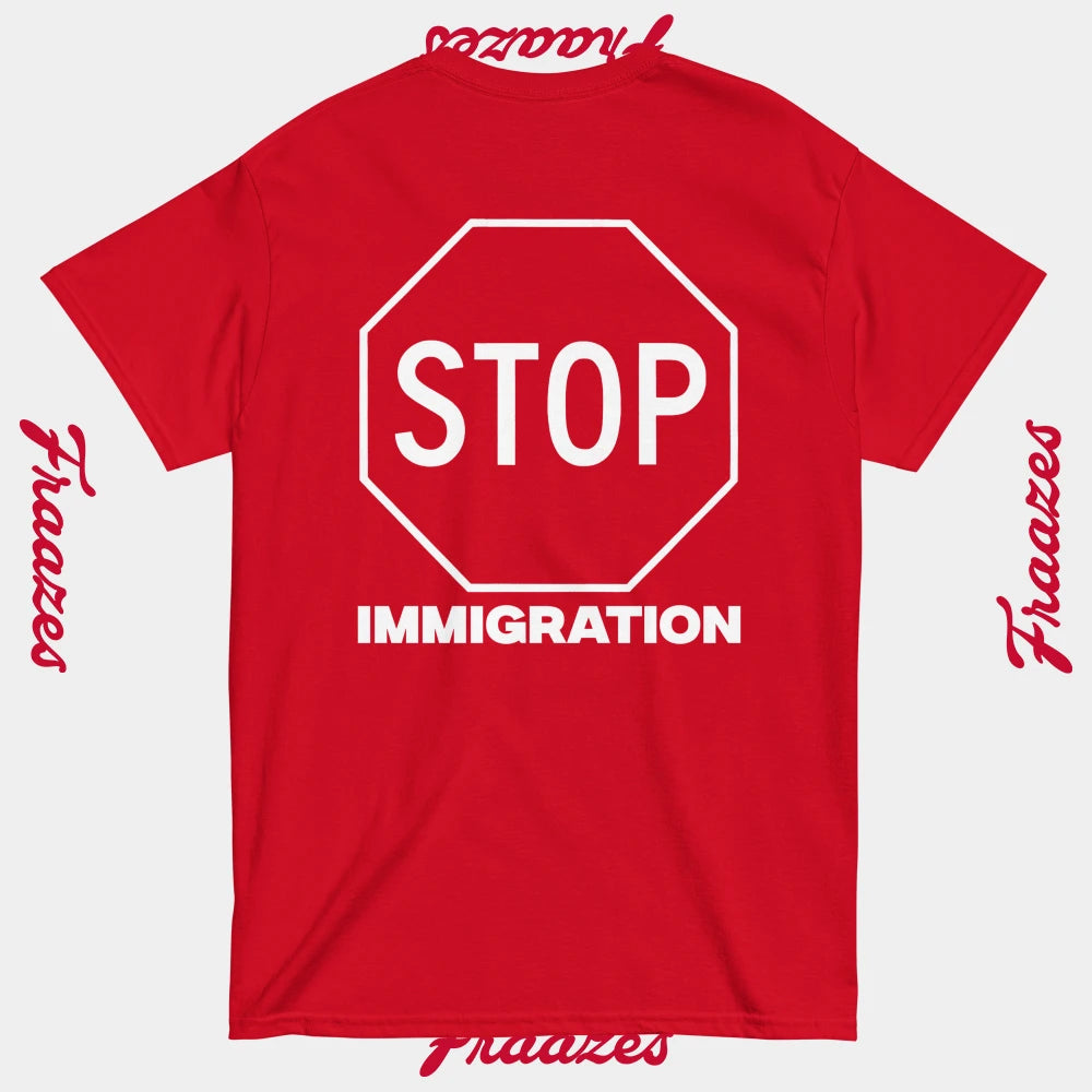 T-Shirt "Stop Immigration"